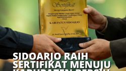 Sidoarjo Terbaik 10 Besar Nasional dalam Pengelolaan Sampah, Raih Sertifikat Menuju Kota Bersih dan Asri